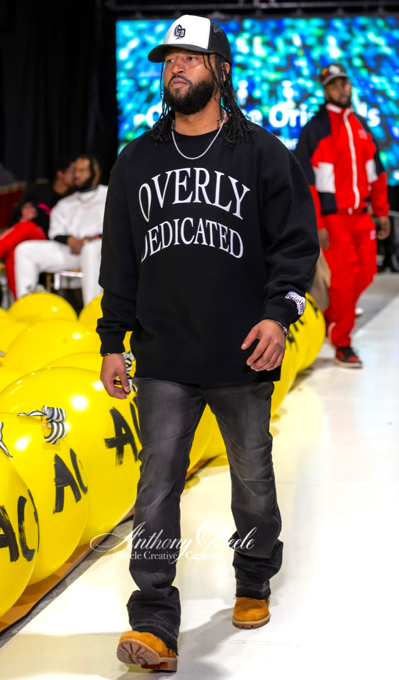 Overly Dedicated Crewneck